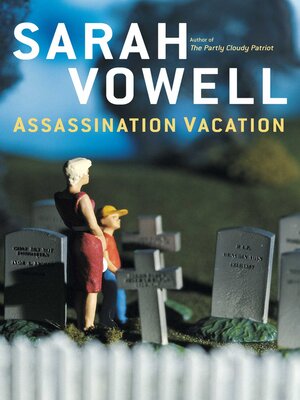 cover image of Assassination Vacation